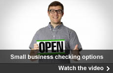 Go to page where you can play the video about small business checking options.